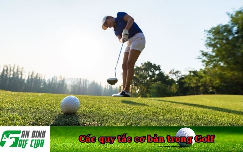 Các quy tắc cơ bản trong Golf